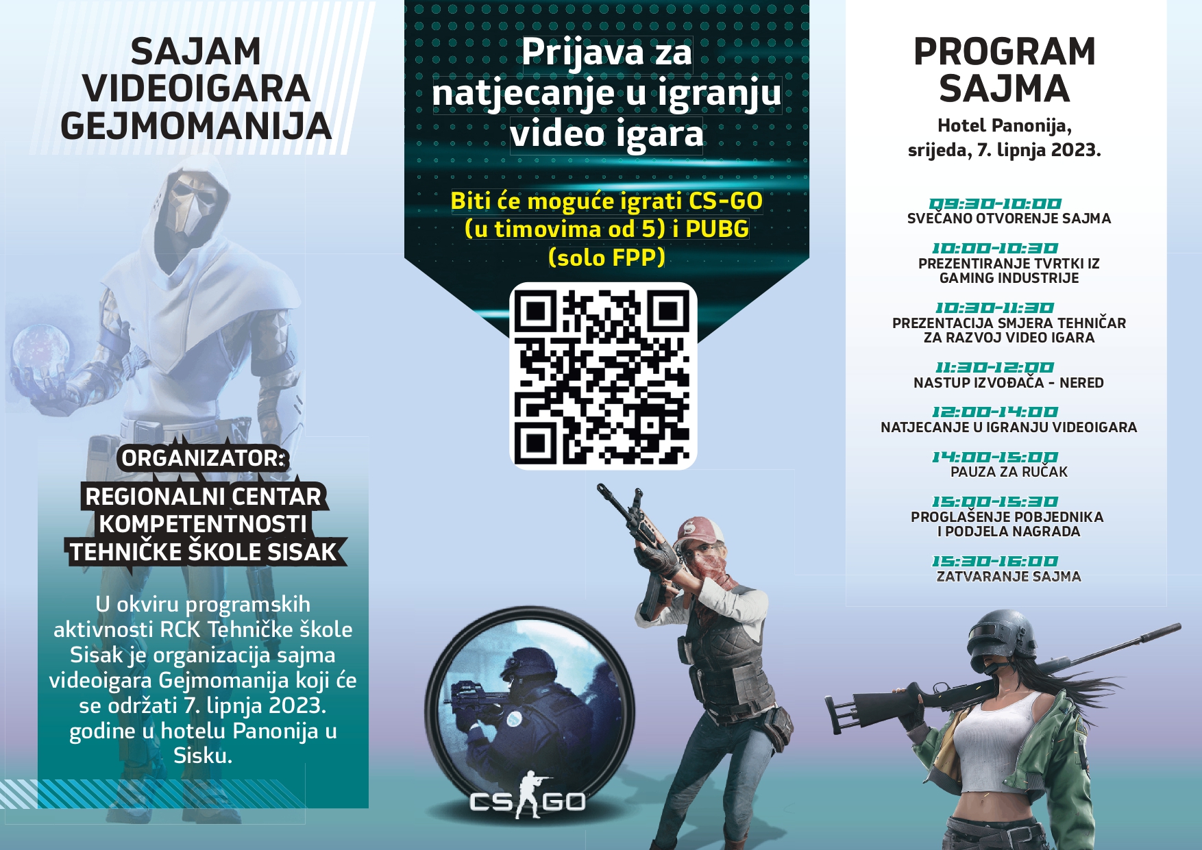 Regionalni centar kompetentnosti Tehničke škole Sisak organizira Gejmomaniju – sajam videoigara koji će se održati u hotelu Panonija u Sisku, u srijedu, 7. lipnja. 